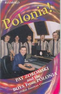 Pat Zoromski and the Boys From Polonia - Polonia!