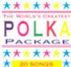 World's Greatest Polka Package - The World's Greatest Polka Package