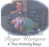 Roger Wartgow & The Melody Boys - For Old Times Sake Roger Wartgow & The Melody Boys