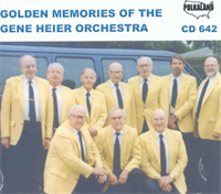 Gene Heier Golden Memories of the Gene Heier Orchestra