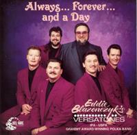 Eddie Blazonczyk's Versatones - Always...Forever...and a Day