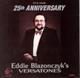 Eddie Blazonczyk's Versatones - It's Our 25th Anniversary
