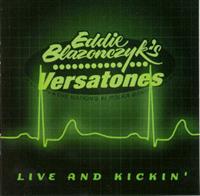 Eddie Blazonczyk's Versatones - LIVE AND KICKIN'  - DOUBLE CD