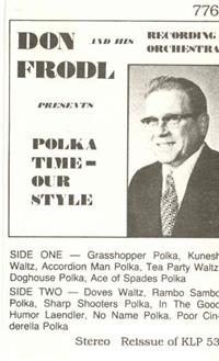 Don Frodl and his Orchestra - Don Frodl Vol 1 Polka Time Our Style