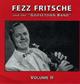 Fezz Fritsche and the "Goosetown Band" - Volume II