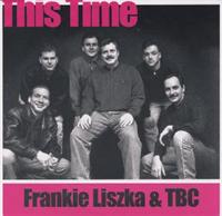 Frankie Liszka & TBC - This Time