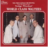 Fred Kuhar Orchestra - World Class Waltzes