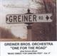 Greiner Bros Orchestra - The Greiner Brothers "One For The Road"