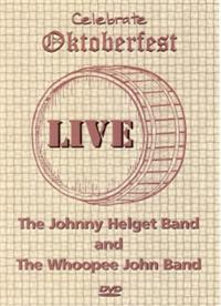 Whoopee John - Celebrate Oktoberfest Live - DVD