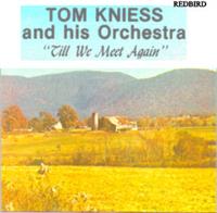 Tom Kniess and his Orchestra - 