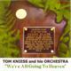 Tom Kniess and his Orchestra - 