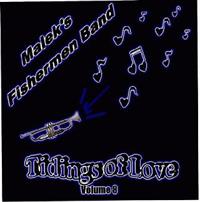 Malek's Fishermen Band - Volume 08 - Tidings of Love