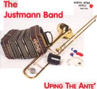 Justmann Band - Uping The Ante'