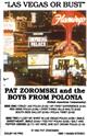 Pat Zoromski and the Boys From Polonia - "Las Vegas or Bust"