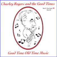 Charley Rodgers and the Good Times - Charley Rodgers and the Good Times