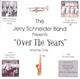 Jerry Schneider And His Orchestra - Over The Years Volume 1