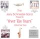 Jerry Schneider And His Orchestra - Over The Years Volume 2