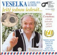 Veselka Ladislava Kubese - Jeste jednou sedesat