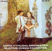 Mark Vyhlidal Orchestra - Oldtime Chech Favorites