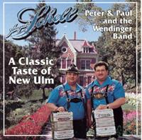 Peter & Paul Wendinger Band - A Classic Taste of New Ulm