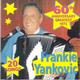 Frank Yankovic and his Yanks - Frankie Yankovic 60th Anniversary Greatest Hits