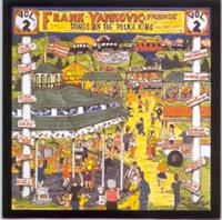 Frank Yankovic and his Yanks - Frank Yankovic & Friends